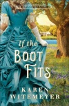 If the Boot Fits - Texas Ever After Series 2 
